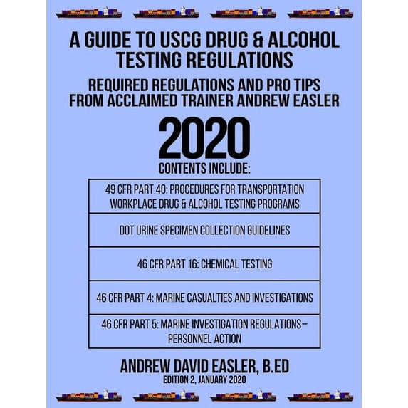 A Guide to USCG Drug & Alcohol Testing Regulations (Paperback ...