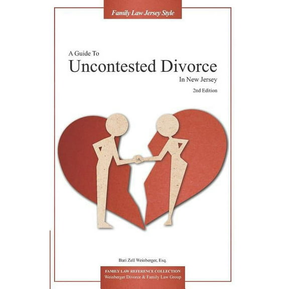 A Guide to Uncontested Divorce in New Jersey (2nd Edition) (Paperback)