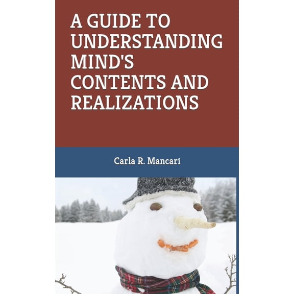 A Guide to Understanding Mind's Contents and Realizations, (Paperback)