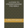 thumbnail image 1 of A Guide to Understanding the Bible, (Paperback), 1 of 1