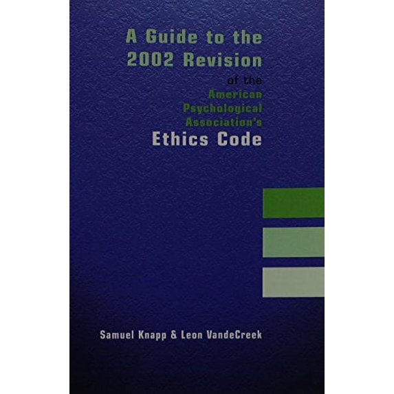 Pre-Owned A Guide to the 2002 Revision of the American Psychological Association's Ethics Code (Paperback) 1568870795 9781568870793