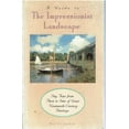 thumbnail image 1 of Pre-Owned A Guide to the Impressionist Landscape : Day Trips from Paris to Sites of Great Nineteenth-Century Paintings (Paperback), 1 of 1
