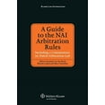 thumbnail image 1 of A Guide to the NAI Arbitration Rules Including a Commentary on Dutch Arbitration Law, (Hardcover), 1 of 1