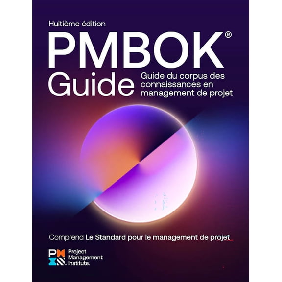 A Guide to the Project Management Body of Knowledge (Pmbok(r) Guide) -- Eighth Edition and the Standard for Project Mana, (Paperback)