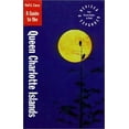 thumbnail image 1 of Pre-Owned A Guide to the Queen Charlotte Islands (Paperback) 1551921448 9781551921440, 1 of 1