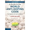 thumbnail image 1 of A Guide to the World Anti-Doping Code: The Fight for the Spirit of Sport, (Hardcover), 1 of 1