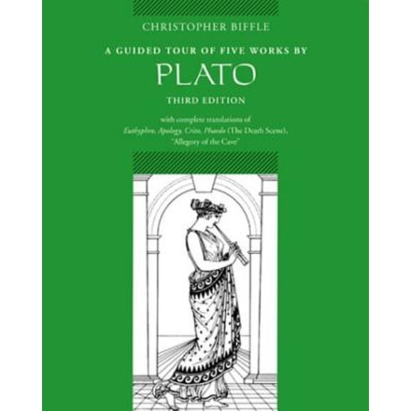 Pre-Owned A Guided Tour of Five Works by Plato: Euthyphro, Apology, Crito, Phaedo (Death Scene), Allegory of the Cave (Paperback) 0767410335 9780767410335