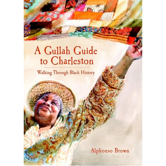 A Gullah Guide to Charleston - Paperback