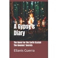 thumbnail image 1 of A Gypsy's Diary Series. A Gypsy's Diary: The Quest for the Earth Crystal: The Gnomes' Secrets, Book 5, (Paperback), 1 of 1