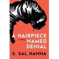 thumbnail image 1 of A Hairpiece Named Denial, (Paperback), 1 of 1