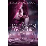 A Half Moon Adventure, Paperback