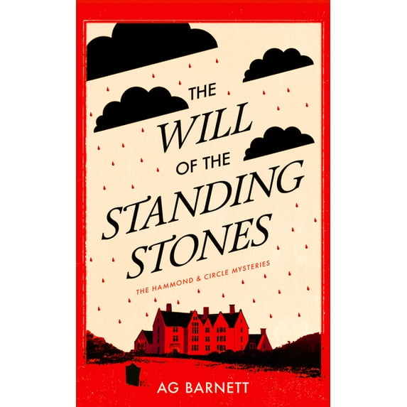 A Hammond & Circle Mystery The Will of the Standing Stones: A 1920's Historical Mystery Whodunnit, Book 1, (Paperback)