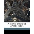 thumbnail image 1 of A Hand-Book of Washington Paperback, 1 of 1