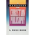 thumbnail image 1 of A Handbook for Christian Philosophy, (Paperback), 1 of 1