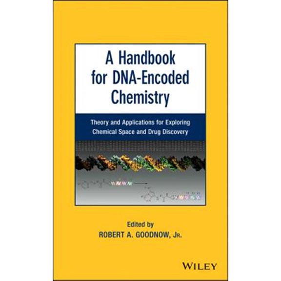 Pre-Owned A Handbook for Dna-Encoded Chemistry (Hardcover)