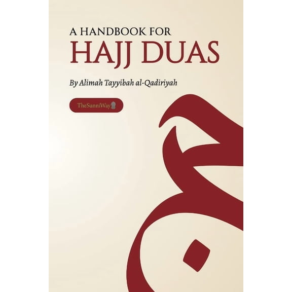 A Handbook for Hajj Duas, (Paperback)