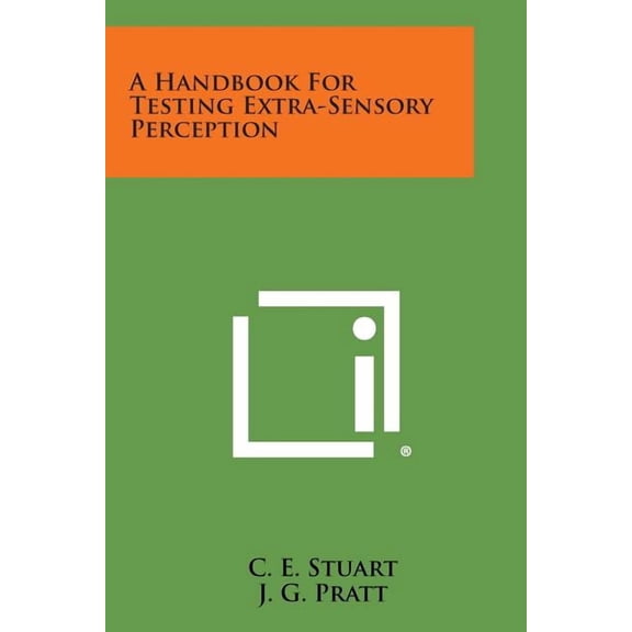 A Handbook for Testing Extra-Sensory Perception