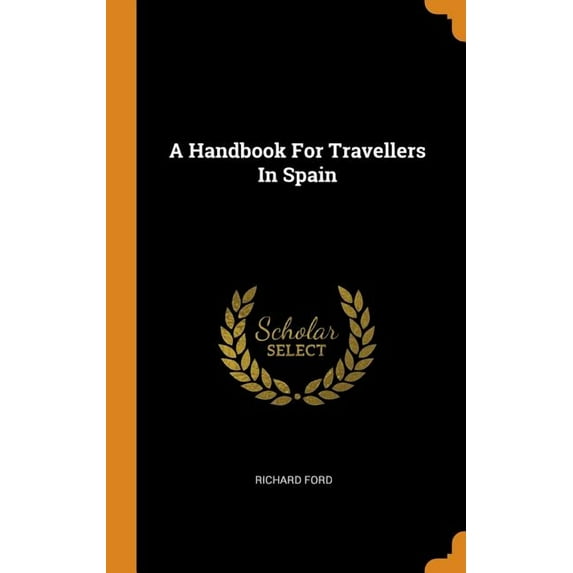 A Handbook for Travellers in Spain (Hardcover)