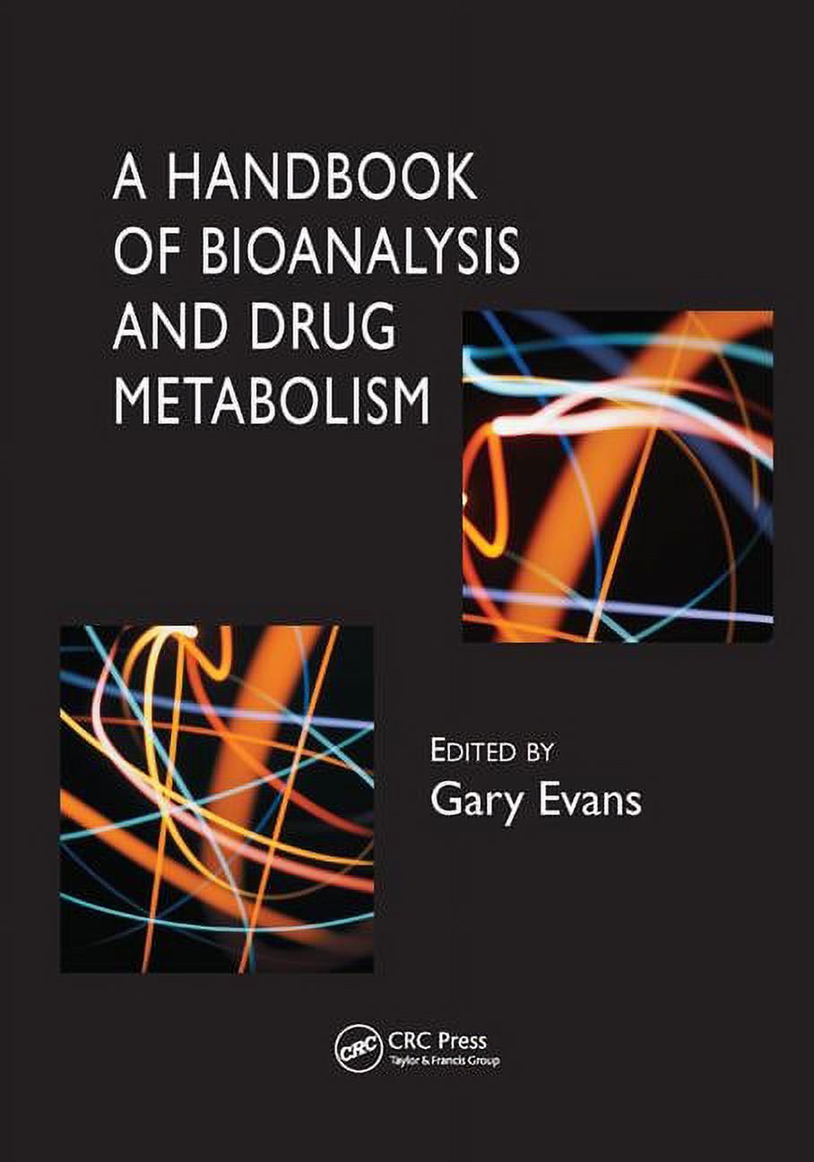 Handbook of Drug Metabolism Drugs and the Pharmaceutical Sciences Handbook of Drug Metabolism, Third  Edition, (Paperback)