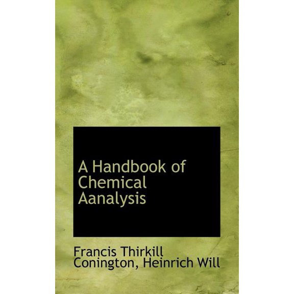 A Handbook of Chemical Aanalysis, (Paperback)