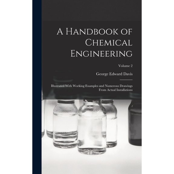 A Handbook of Chemical Engineering, (Hardcover)