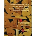 thumbnail image 1 of A Handbook of Early Arabic Kufic Script (Hardcover), 1 of 1