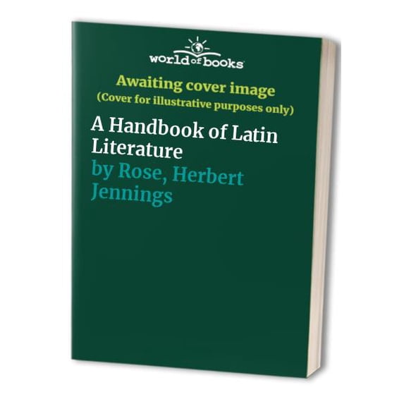 Pre-Owned A Handbook of Latin Literature Paperback
