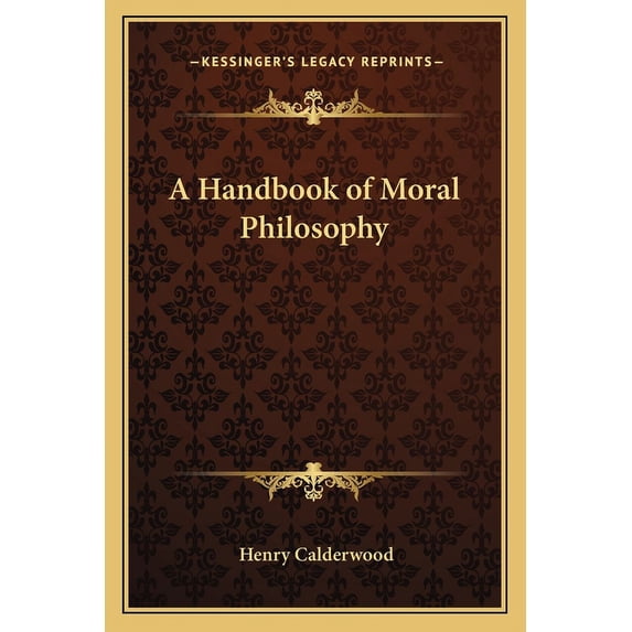 A Handbook of Moral Philosophy (Paperback)