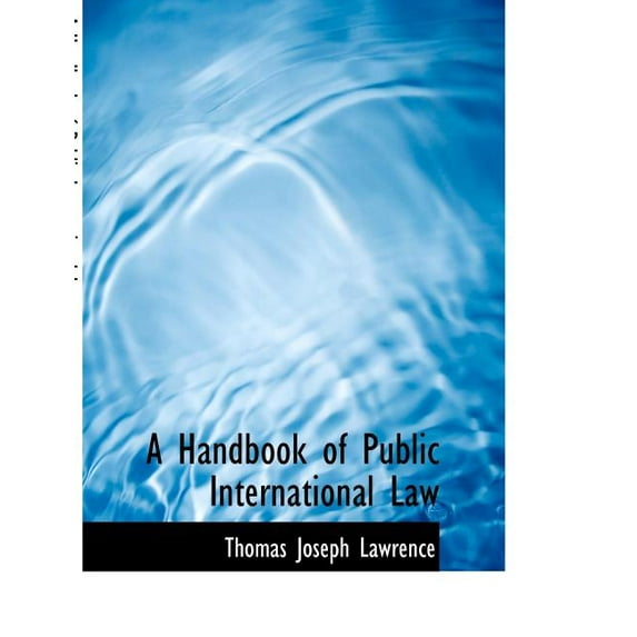 A Handbook of Public International Law (Paperback)(Large Print)