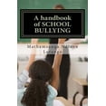 thumbnail image 1 of A Handbook of School Bullying: Dealing with the Problem of Bullying at School, 1 of 1