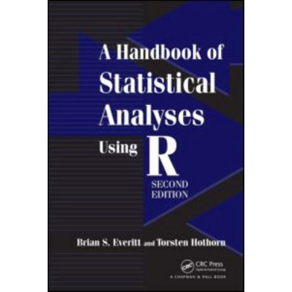 Pre-Owned A Handbook of Statistical Analyses Using R, Second Edition (Paperback) 1420079336 9781420079333