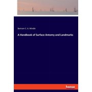 A Handbook of Surface Antomy and Landmarks, Paperback