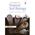 thumbnail image 1 of A Handbook of Tropical Soil Biology: Sampling and Characterization of Below-ground Biodiversity, (Paperback), 1 of 1