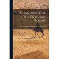 thumbnail image 1 of A Handbook of the Egyptian Rooms, (Paperback), 1 of 1