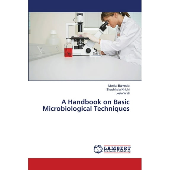 A Handbook on Basic Microbiological Techniques (Paperback)
