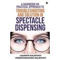 thumbnail image 1 of Pre-Owned A Handbook on Practical Approach to Troubleshooting and Solution in Spectacle Dispensing Paperback, 1 of 1