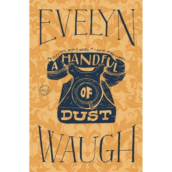 Pre-Owned A Handful of Dust (Paperback) 0316216267 9780316216265