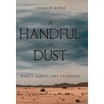 thumbnail image 1 of A Handful of Dust: Wyatt Earp's Last Gunfight, (Hardcover), 1 of 1