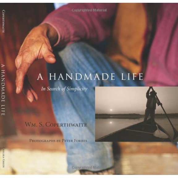 A Handmade Life: In Search of Simplicity