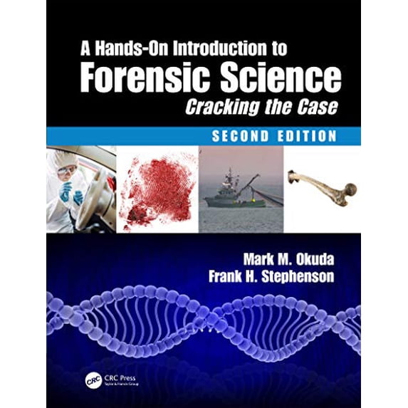 Pre-Owned A Hands-On Introduction to Forensic Science: Cracking the Case, Second Edition