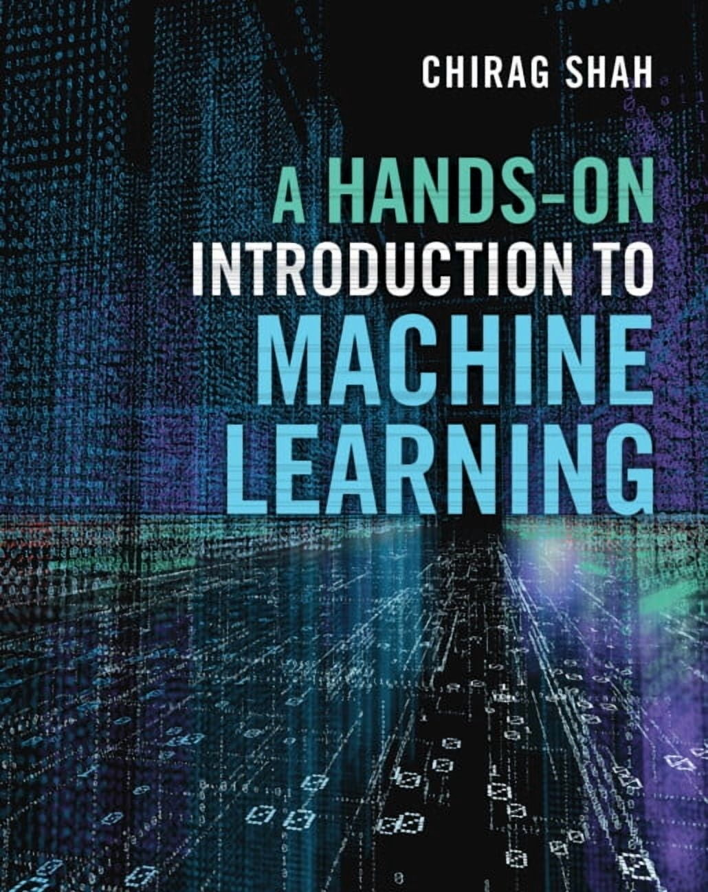 A Hands-On Introduction to Machine Learning, (Hardcover)