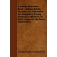 thumbnail image 1 of A Handy Reference Book - Giving Briefly The Specific Indication For Remedies, Paying Particular Attention To Each Organ Of The Body Distinctively (Paperback), 1 of 1