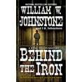 thumbnail image 1 of Pre-Owned Behind the Iron (Mass Market Paperback) 0786042117 9780786042111, 1 of 1
