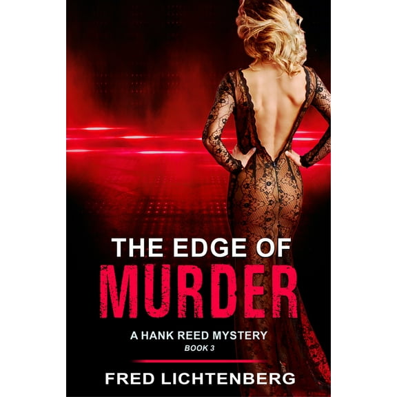 A Hank Reed Mystery: The Edge of Murder (Paperback)