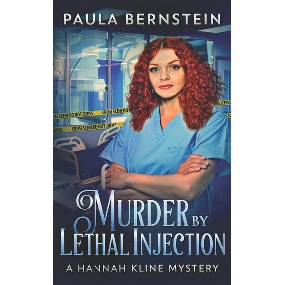 A Hannah Kline Mystery: Murder by Lethal Injection (Series #2) (Paperback)