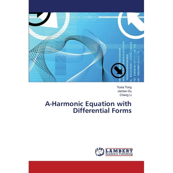 A-Harmonic Equation with Differential Forms (Paperback)