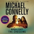 thumbnail image 1 of Pre-Owned A Harry Bosch Novel: The Crossing (Series #18) (CD-Audio), 1 of 1
