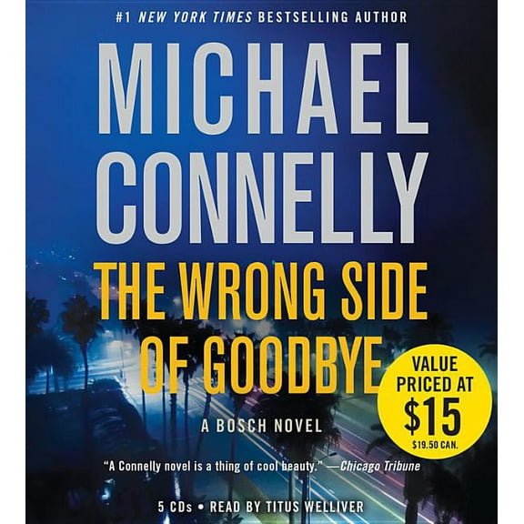 A Harry Bosch Novel: The Wrong Side of Goodbye (Series #19) (CD-Audio)