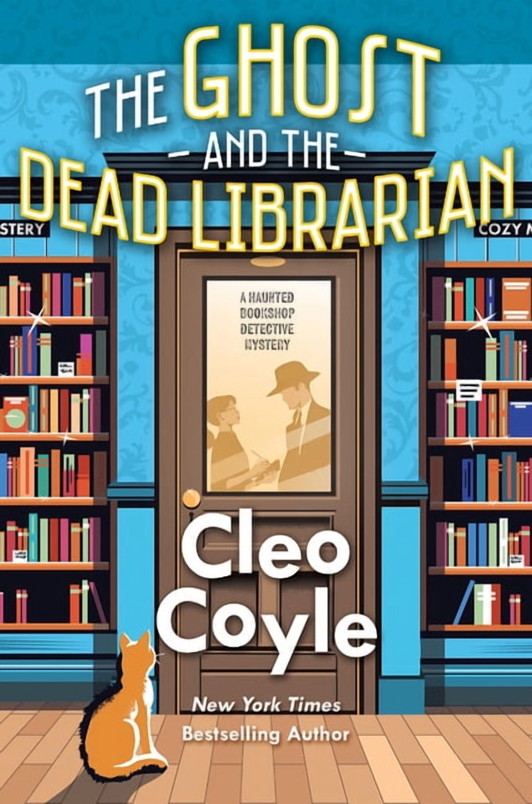 A Haunted Bookshop Detective Mystery The Ghost and the Dead Librarian, (Hardcover)