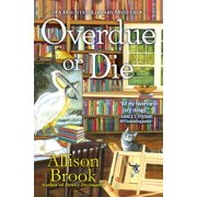 A Haunted Library Mystery Overdue or Die, Hardcover